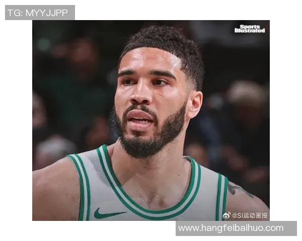杰森塔图姆如何在NBA赛场上展现全能球员的风采与潜力