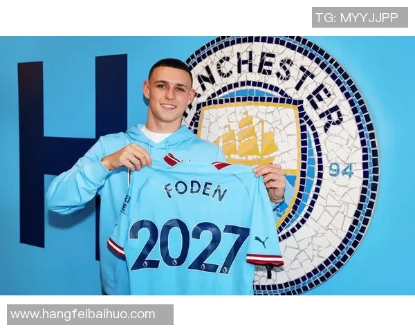 福登的崛起与曼城的辉煌之路探秘年轻天才如何改变球队命运