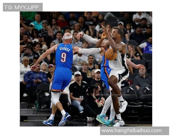 雷霆与马刺精彩对决录像回放今日分享分析与精彩瞬间回顾