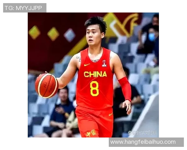 赵睿带领中国篮球新生代崛起展现无限潜力与拼搏精神